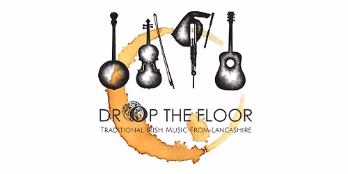 DROP THE FLOOR - 10th Anniversary Annual St. Patrick's Concert