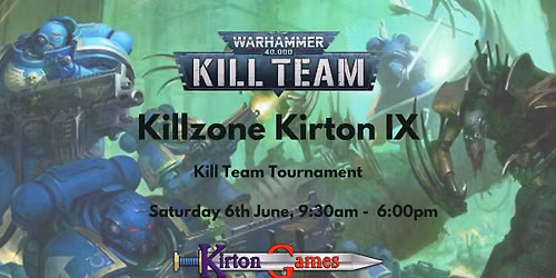 Killzone Kirton IX - Warhammer 40,000 K*ll Team Tournament
