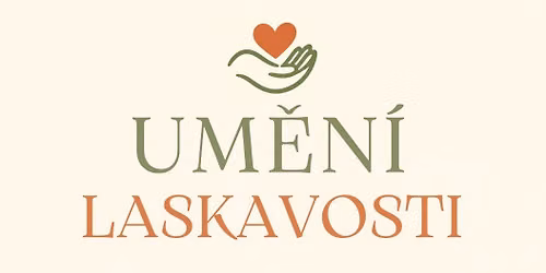 Um\u011bn\u00ed laskavosti - mal\u00e1 mil\u00e1 konference zdarma :)