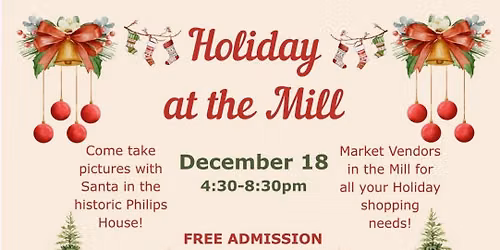 Holiday at the Mill