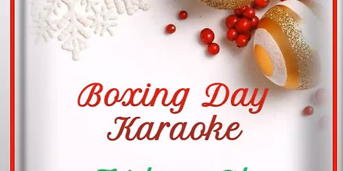 Boxing Day Karaoke