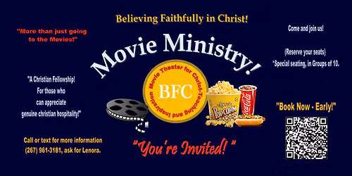 BFC Family - Movie Ministry & Fellowship!