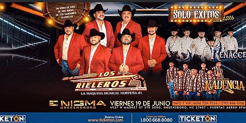 LOS RIELEROS DEL NORTE, CONJUNTO KADENCIA& MAS EN GREENSBORO