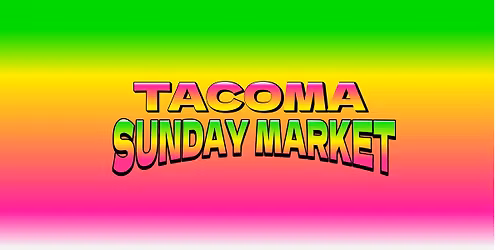 Tacoma Sunday Market 