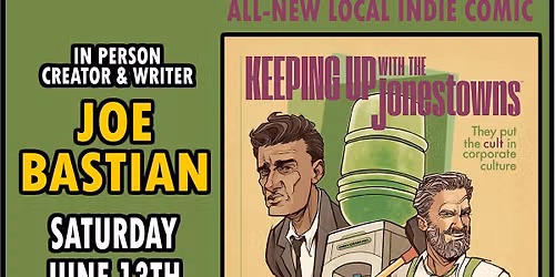 Keeping up with the Jonestowns Indie Comic Creator Signing