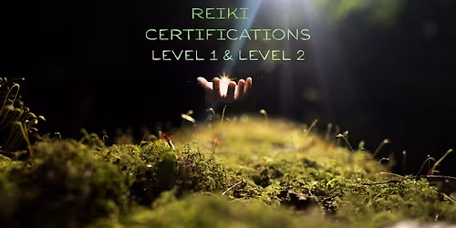 Reiki Level 1 & Reiki Level 2