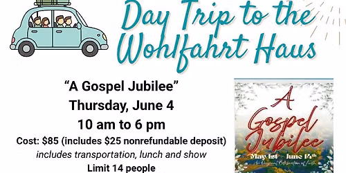 Windsor Tours Day Trip to Wohlfahrt Haus in Wytheville to see "A Gospel Jubilee"