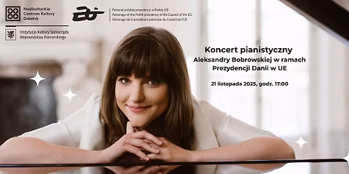 Koncert pianistyczny Aleksandry Bobrowskiej w ramach Prezydencji Danii w UE