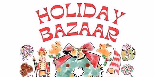 2nd Annual Holiday Bazaar 