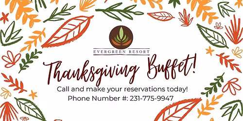 Thanksgiving Buffet at Evergreen Resort