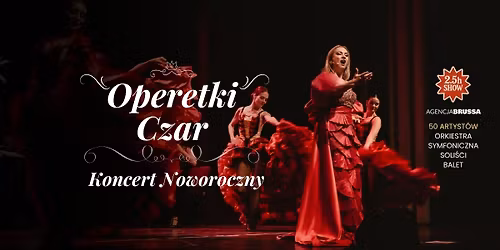 Operetki Czar \u2013 Koncert Noworoczny | Tychy