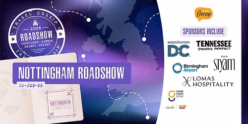 Travel Gossip Roadshow - Nottingham - Wednesday 10th June