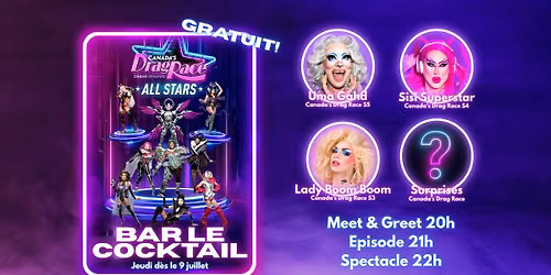 Canada's Drag Race All Stars - Visionnement & Spectacle