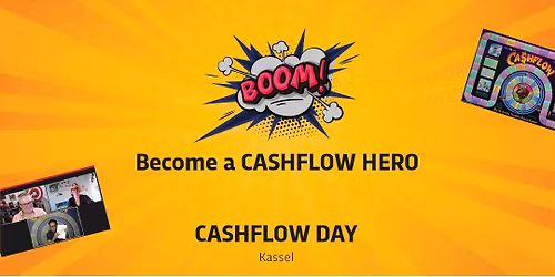 1. CASHFLOW DAY Kassel - Finanzielle Intelligenz durch CASHFLOW101