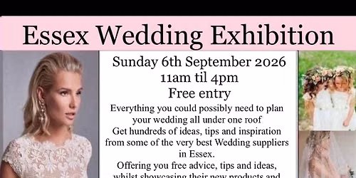 The Largest Free Entry Wedding Exhibition in Basildon, Essex