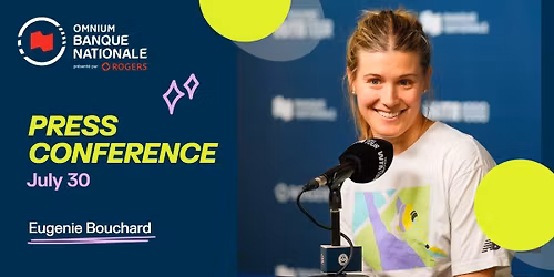 Omnium Banque Nationale - Round 2 at IGA Stadium - Centre Court