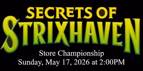 Magic the Gathering Secrets of Strixhaven Store Championship