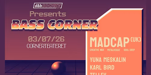 Bass Corner Feat. MADCAP