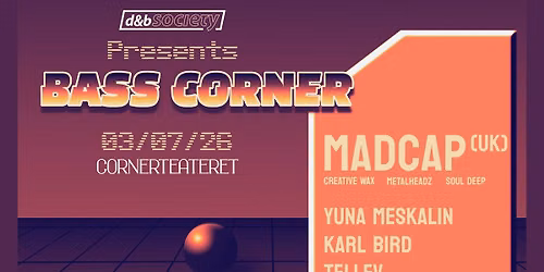 Bass Corner Feat. MADCAP