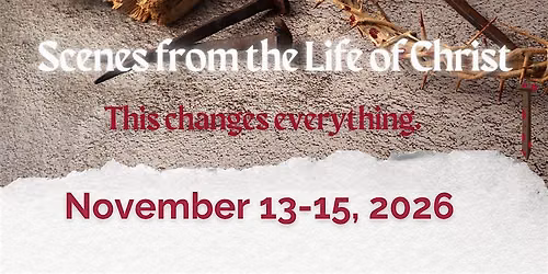 Scenes from the Life of Christ