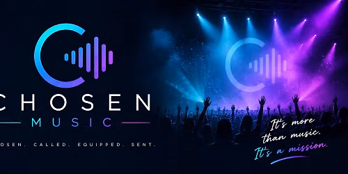 Chosen Music in Concert!
