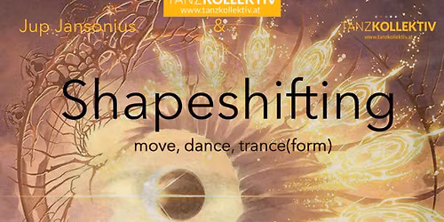 SHAPSHIFTING - 5Rhythms-Weekend-Workshop with Jup Jansonius