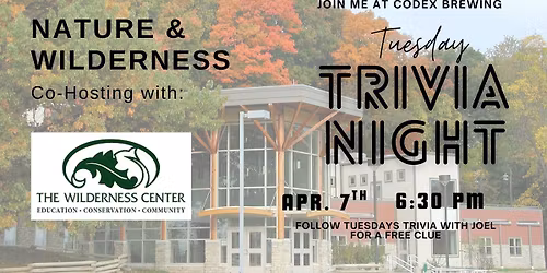 Nature and Wilderness - Co-Hosting with The Wilderness Center