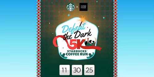 Starbucks Coffee Run: Defeat the Dark 5K 2025