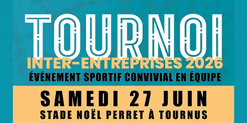 Tournoi inter-entreprises - \u00e9dition 2026
