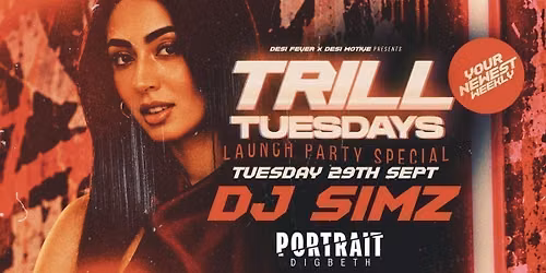 Birmingham Freshers: Trill Tuesdays Hosted By DJ SIMZ | The Urban Student Session | Venue: Portrait