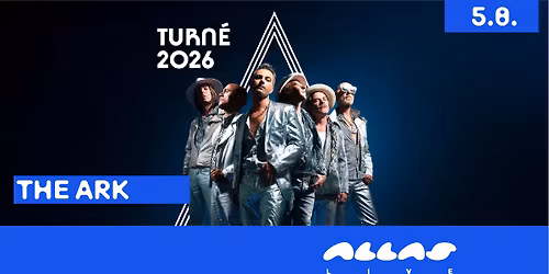 The Ark (SE), Allas Live, Helsinki 5.8.2026