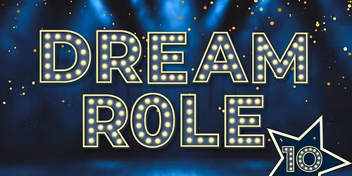 Auditions for Dream Role 10