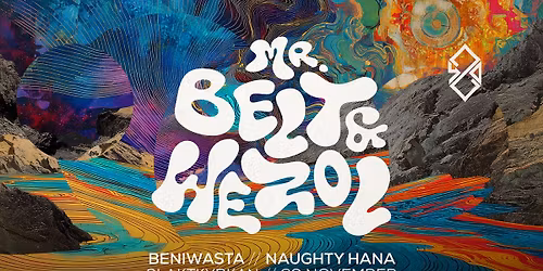 420 | Mr. Belt & Wezol | Beniwasta | Naugthy Hana