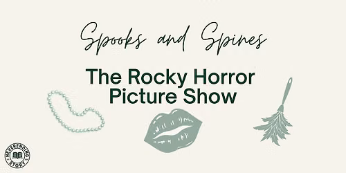 Spooks and Spines: The Rocky Horror Picture Show