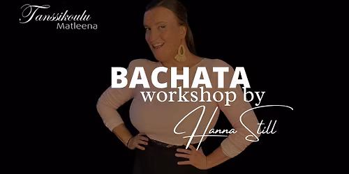 Bachata Workshop By Hanna Still