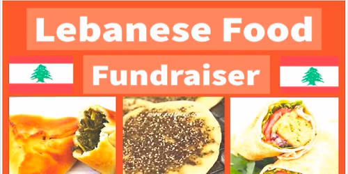 Lebanese Food Fundraiser \ud83c\uddf1\ud83c\udde7