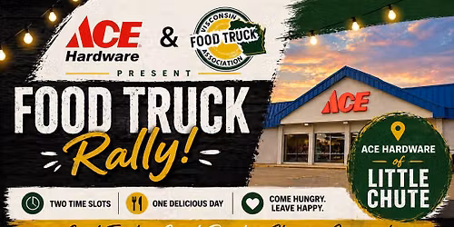Food Truck Rally @ Ace Hardware of Little Chute