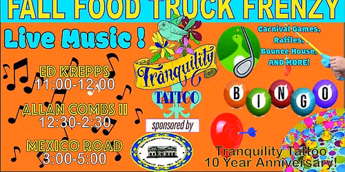 FALL FOOD TRUCK FRENZY AND TRANQUILITY TATTOO'S 10 YEAR ANNIVERSARY