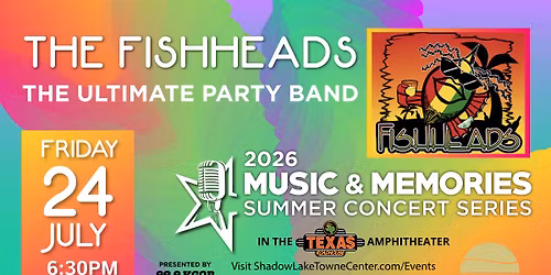 Music & Memories Concert - The Fishheads