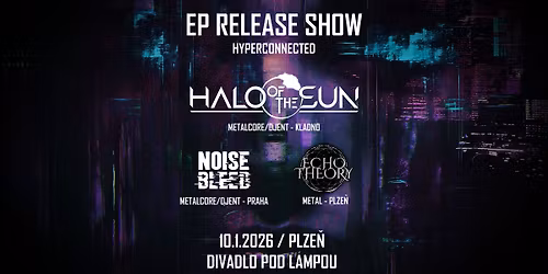 Hyperconnected \u2013 EP Release Show