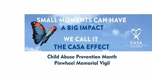 Tyler County Child Abuse Awareness & Prevention Vigil