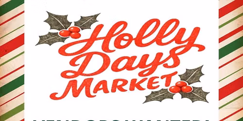 Holly Days MARKET