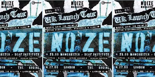 Noize Magazine: Velvetine + Jesus And The Zealots + Lacross Club