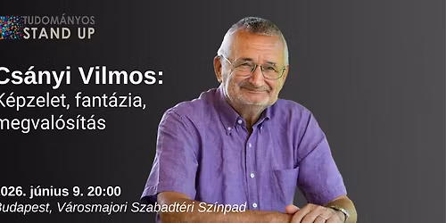 Cs\u00e1nyi Vilmos: K\u00e9pzelet, fant\u00e1zia, megval\u00f3s\u00edt\u00e1s \/ BUDAPEST