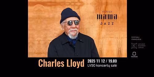Charles Lloyd Sky Quartet | VILNIUS MAMA JAZZ 2025