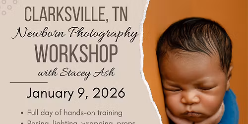 Clarksville, TN Interactive Student Hands-On Newborn Workshop