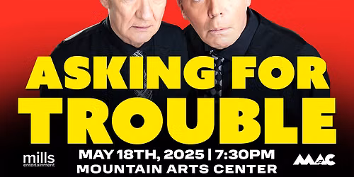 Colin and Brad - Asking for Trouble at The Young Performing Arts Center
