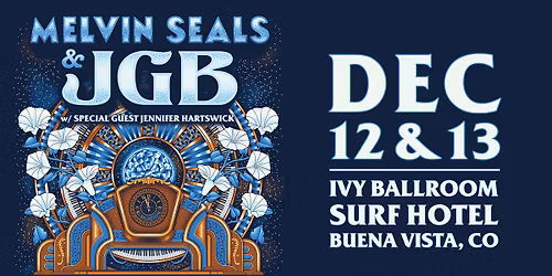 Melvin Seals & JGB @ Surf Hotel
