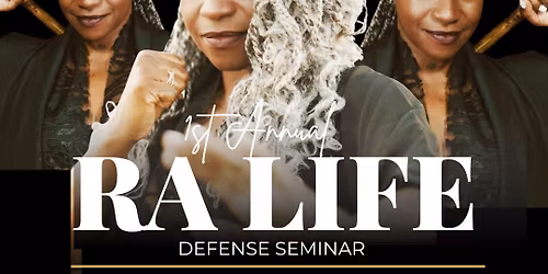 1st Annual RA Life Defense Seminar of Divine Warriors Alignment
