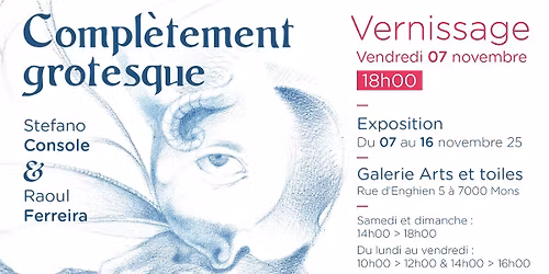 Vernissage "Compl\u00e8tement grotesque"